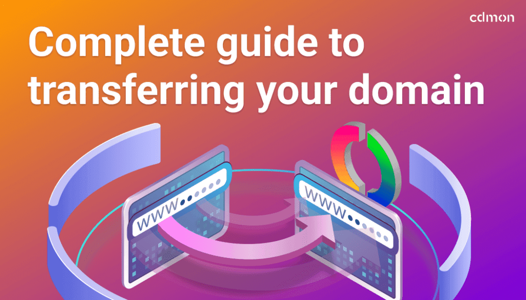 Complete guide to transferring your domain