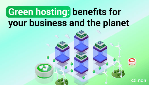 Green hosting: benefits for your business and the planet