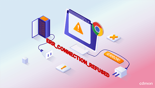 Cómo resolver el error ERR_CONNECTION_REFUSED en Google Chrome