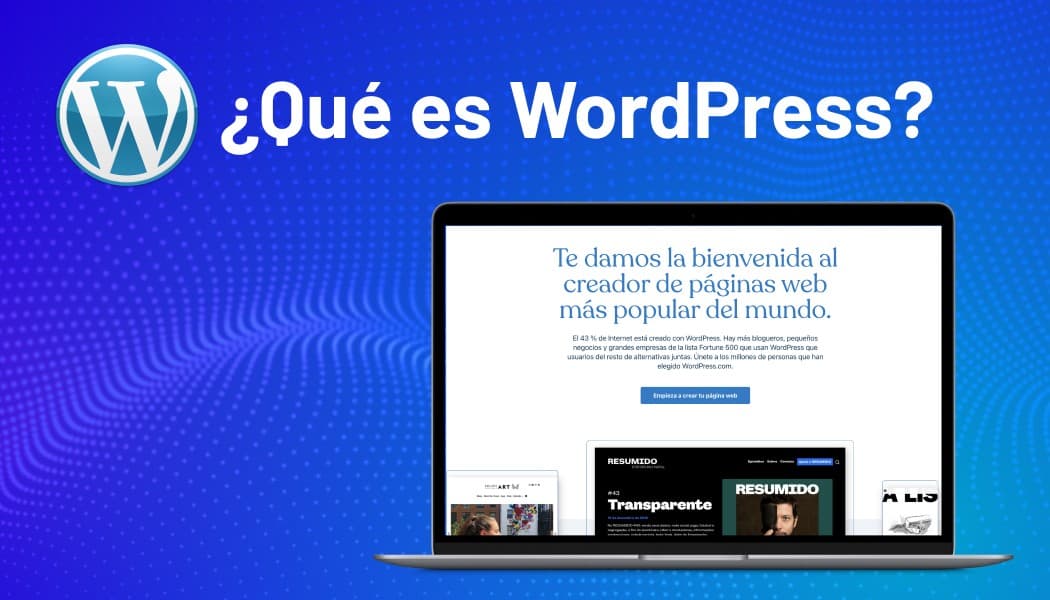 ¿Qué es WordPress?