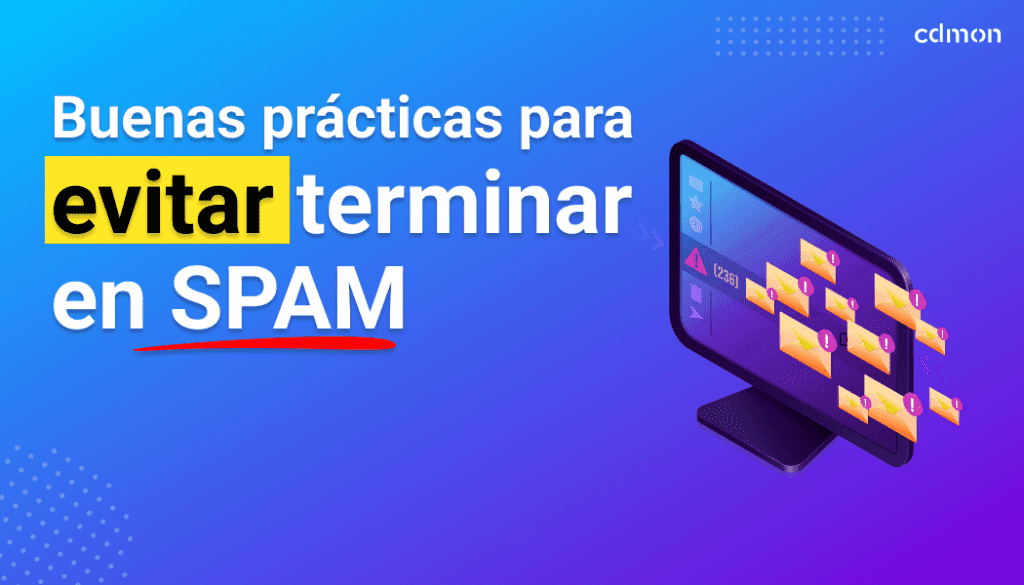 Buenas prácticas para evitar terminar en SPAM
