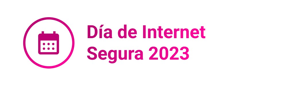 Día de Internet Segura 2023